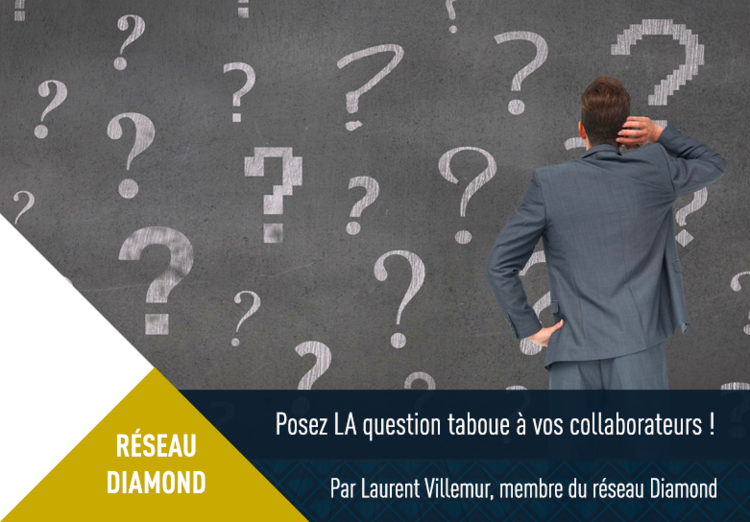 Illustration Posez LA question taboue à vos collaborateurs !